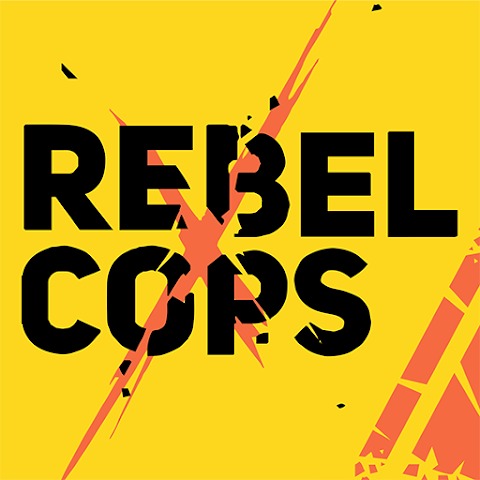 Rebel Cops(Full Paid)