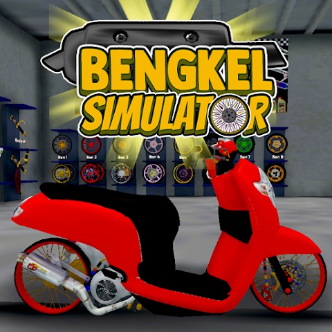 Bengkel Simulator Indonesia(Unlimited Money)