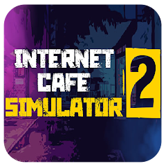 Internet Cafe Simulator 2