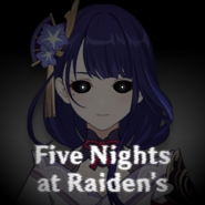 Five Nights at Raidens