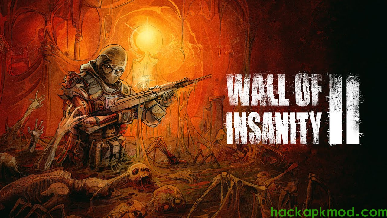 Wall Of Insanity 2 mod apk