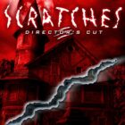 Scratches - Director's Cut(Full Paid)