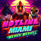 Hotline Miami Redux-Redux